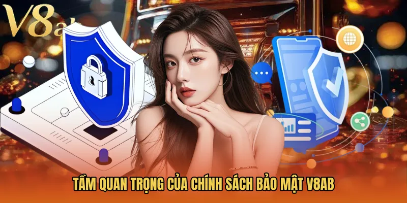 Tầm quan trọng của chính sách bảo mật